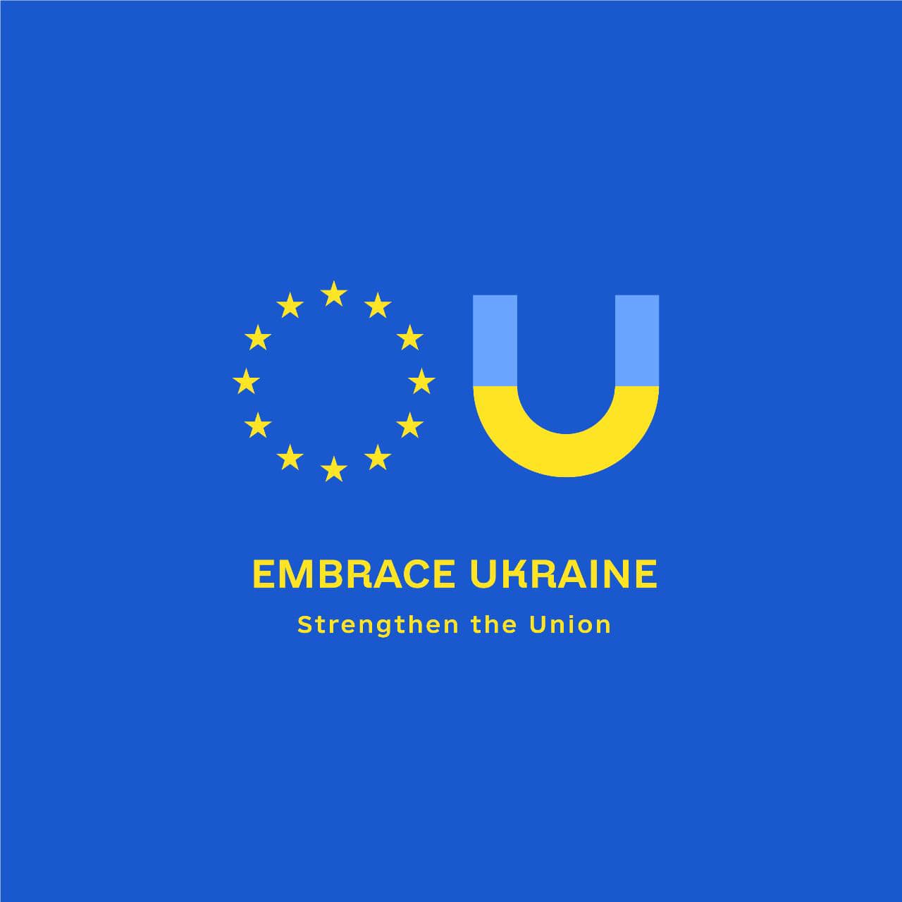 Україна – це Європа: стартувала масштабна кампанія Embrace Ukraine на підтримку кандидатства України в члени ЄС